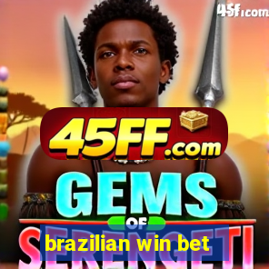 brazilian win bet